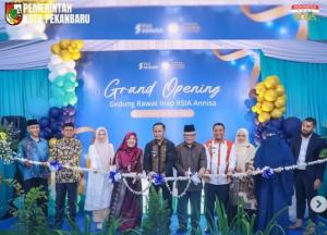Walikota Pekanbaru Resmikan Gedung Rawat Inap RSIA Annisa